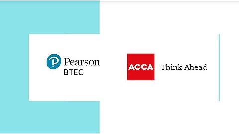 Pearson BTEC and ACCA Partnership Benefits Explained