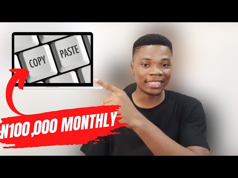 Make Money Online in Nigeria with Google Copy and Paste / N100,000+ Monthly - Side Hustle