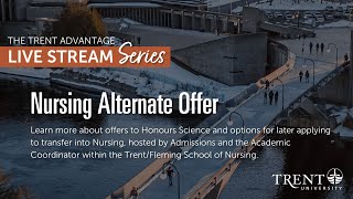 Trent University Nursing Alternate Offer Livestream - May 2024