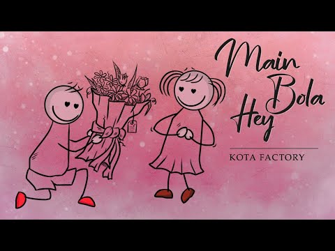 Kota Factory Main Bola Hey  Animated lyrics video  The Motion Bell