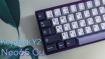 Neo65 Cu Sound Test | Keygeek Y2