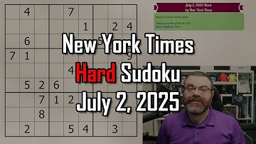 NYT Hard Sudoku Walkthrough | July 2, 2025