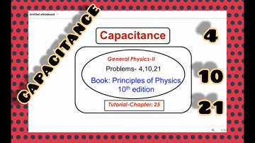 Capacitance Tutorial- General Physics II