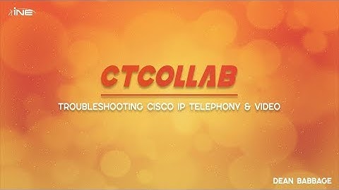 CTCOLLAB - Troubleshooting Cisco IP Telephony & Video