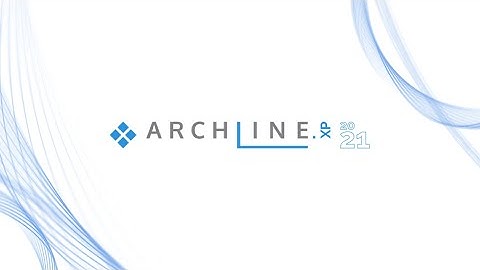 ARCHLine.XP 2021 - Just One Experience Away