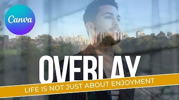 How to Add Video Overlay in Canva | Step-by-Step Tutorial