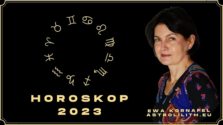 HOROSKOP 2023 - Czytanie na rok 2023 dla WSZYSTKICH
