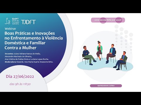 Webinar Boas Práticas e Inovações no Enfrentamento à Violência Doméstica e Familiar Contra a Mulher