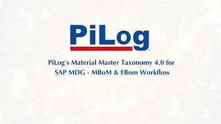 PiLog's Material Master Taxonomy 4 0 for SAP MDG   MBoM & EBom Workflow