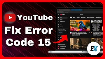 How to Fix YouTube Error Code 15 Problem - YouTube Not Working