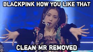 [Clean MR Removed] BLACKPINK How You Like That (The Tonight Show At Home Edition)