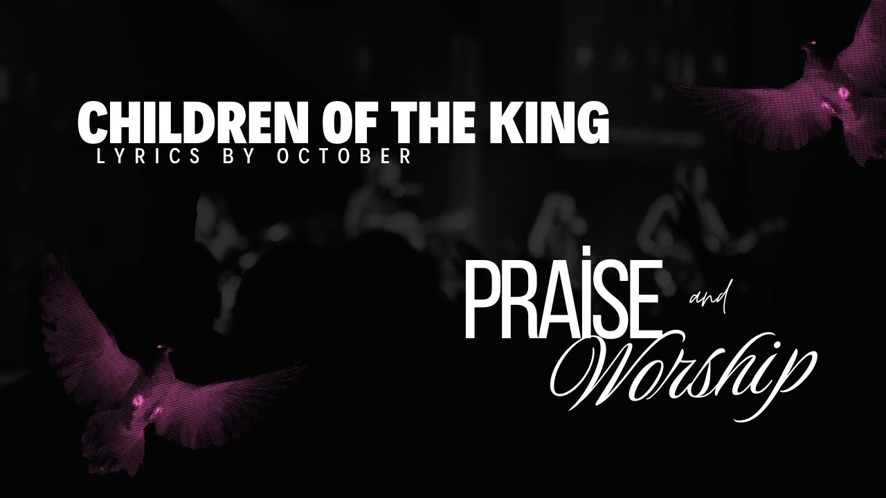 Children of the King