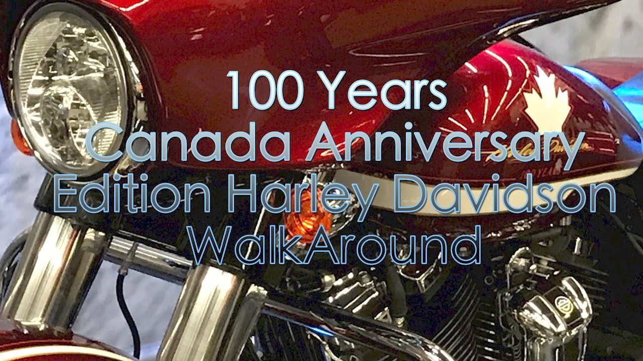 Harley Davidson 100 Year Canada Edition Walkaround Both Bikes YouTube