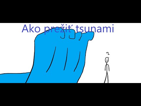 Video: Ako Prežiť Tsunami
