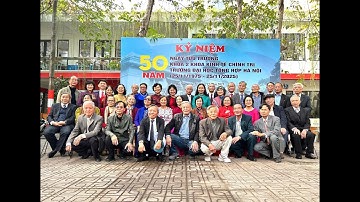 KỶ NIỆM 50 NĂM NGÀY TỰU TRƯỜNG - KHÓA 2 KHOA KINH TẾ CHÍNH TRỊ - TRƯỜNG ĐẠI HỌC TỔNG HỢP HÀ NỘI