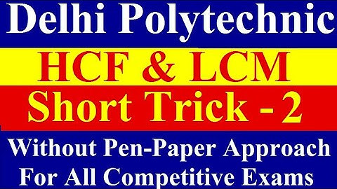 Polytechnic Maths HCF and LCM Aptitude Tricks | HCF Shortcut/Short Tricks Part 2 | B.el.ed 2021