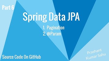 Spring Data JPA | Part6 | Pagination and @Param