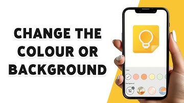 Change The Colour Or Background Of Your Notes On Google Keep 2024