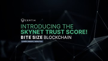 Learn about Crypto | What is the Skynet Trust Score? | Bite Size Blockchain