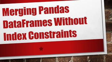 Merging Pandas DataFrames Without Index Constraints