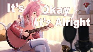 Nightcore - It's Okay It's Alright [AViVA] (Lyrics)