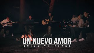 Video thumbnail of "Aviva Tu Fuego - Un Nuevo Amor (Video Oficial)"