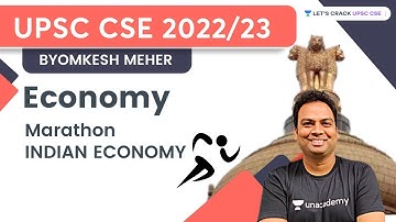 Complete Economy Marathon | UPSC CSE Prelims 2022 | Byomkesh Meher | Let