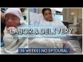 LABOR AND DELIVERY VLOG 2021 || 36 WEEKS PREGNANT!! ALL NATURAL || NO EPIDURAL || LEANN DUBOIS