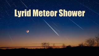 Lyrid Meteor Shower 2024 | April Meteor Shower 2024