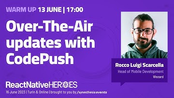Over-The-Air updates with CodePush - The Warm Up | React Native Heroes 2023