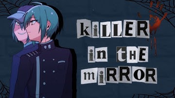 [NRS] Killer in the Mirror || Full Halloween MEP