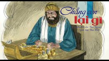 CHẲNG CÒN LẠI GÌ - HIỆP LỄ CHÚA NHẬT 18 THƯỜNG NIÊN C - St: Lm Thái Nguyên - Tb: Thái Hoà