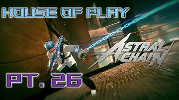 [HoP] - Astral Chain Pt.26