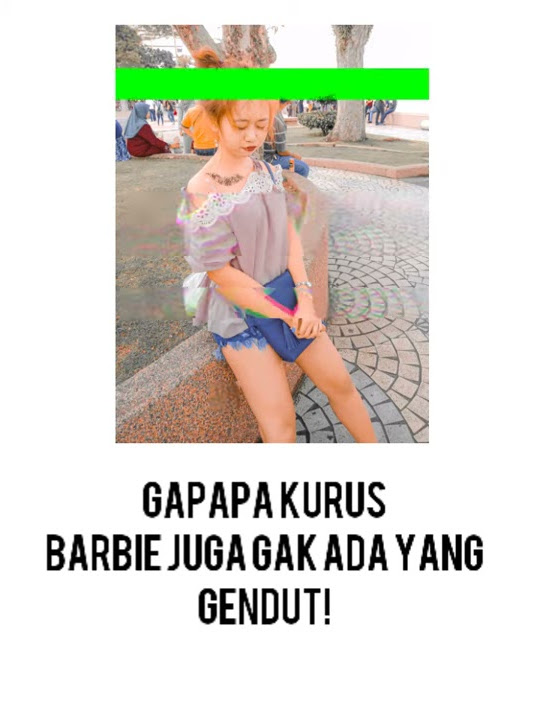 STORY WA BUAT YANG BADAN KURUS || KALIAN TETAP CANTUIQ ♥