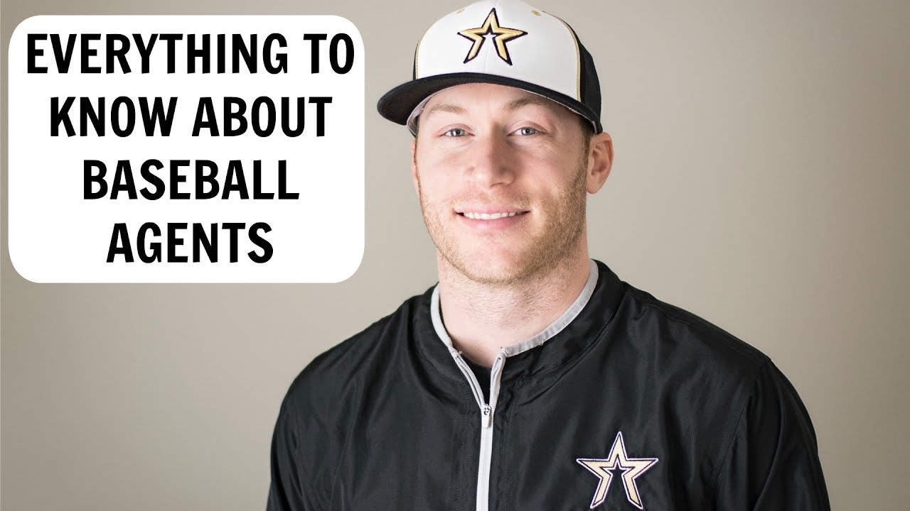 Everything To Know About Baseball Agents YouTube Everything To Know About Baseball Agents YouTube