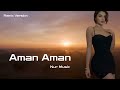 Nur Music Aman Aman 2025 Yeni Remix Version Mahsun Kirmizigul Nur Music Aman Aman 2025 Yeni Remix Version Mahsun Kirmizigul