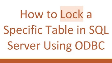 How to Lock a Specific Table in SQL Server Using ODBC