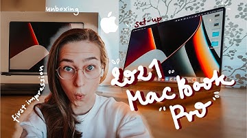 MACBOOK PRO 2021: UNBOXING | SET UP | FIRST IMPRESSIONS 💻💥