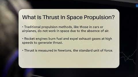What Is Thrust In Space Propulsion? - Physics Frontier