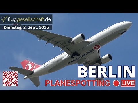 Flughafen Berlin 馃嚛馃嚜 LIVE | Planespotting am Dienstag 2.9.2025 #livestream