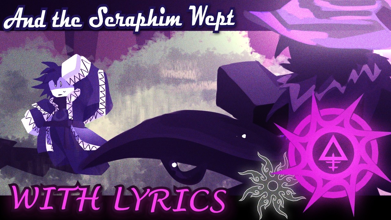 And The Seraphim Wept WITH LYRICS | Forsaken OST (Azure vs Two Time LMS) bekijken op YouTube And The Seraphim Wept WITH LYRICS | Forsaken OST (Azure vs Two Time LMS) bekijken op YouTube