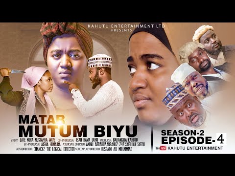 MATAR MUTUM BIYU SEASON 2 EPISODE 4 ORG