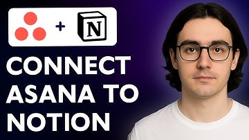 How To Connect Asana To Notion [2025 Guide]