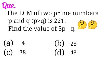 The LCM of two prime numbers p and q (p is greater than q) is 221. Find the value of 3p-q...