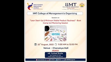 Session on “Lean Start-up & Minimum Viable Product/Business”- Boot Camp (or) Mentoring Session