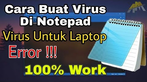 Tutorial Cara Buat Virus Untuk Laptop - Notepad