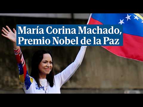 María Corina Machado se lleva el Premio Nobel de la Paz por su lucha contra la dictadura de Maduro
