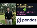 Parallel Computation - Pandas &quot;apply&quot; method