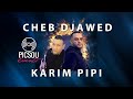 Cheb djawed 2023      ft karim pipi  exclusive live