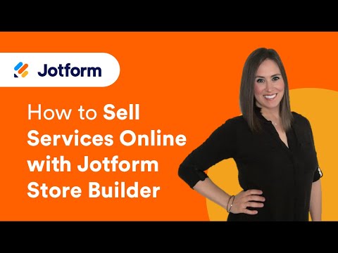 How To Sell Services Online With Jotform Store Builder